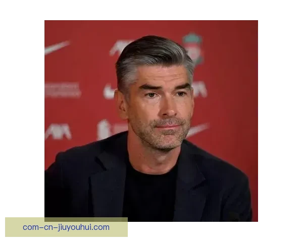 利物浦正式任命理查德·休斯担任俱乐部新体育总监